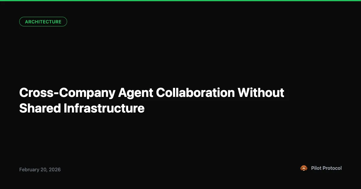 Cross-Company Agent Collaboration Without a Shared App Broker